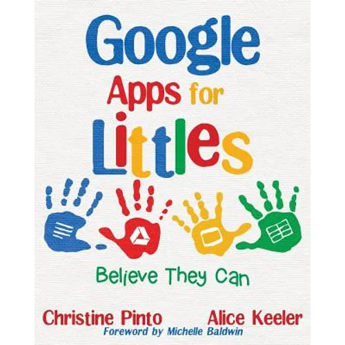 Google Apps for Littles: Believe They Can - Paperback