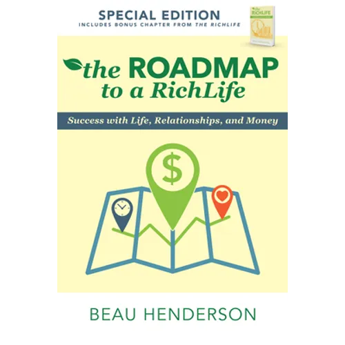The Roadmap to a Richlife: Success with Life, Relationships, and Money - Paperback