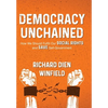 Democracy Unchained: How We Should Fulfill Our Social Rights and Save Self-Government - Hardcover