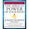The Miracle Power of Your Mind: The Joseph Murphy Treasury - Paperback