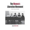 The Women's Liberation Movement: Impacts and Outcomes - Paperback