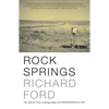 Rock Springs: Stories - Paperback