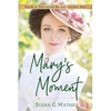 Mary's Moment - Paperback