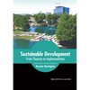 Sustainable Development: From Theories to Implementation - Hardcover