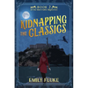 Kidnapping the Classics: Book 2 of the Mari Fable Mysteries - Paperback