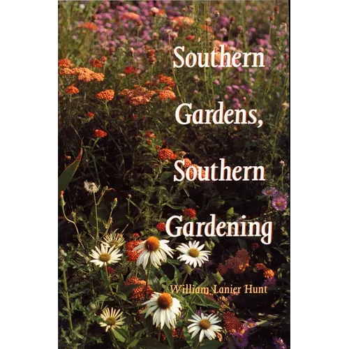 Southern Gardens, Southern Gardening - Paperback