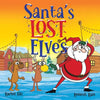Santa's Lost Elves: A Funny Christmas Holiday Storybook Adventure for Kids - Paperback