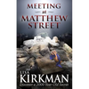 Meeting at Matthew Street - Paperback