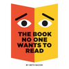The Book No One Wants to Read - Hardcover