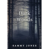 Dark Woods - Hardcover