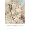 Descartes's Fictions: Reading Philosophy with Poetics - Hardcover