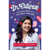 Dr. Cuterus: Everything Nobody Tells You about Your Body - Paperback
