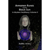 Armanen Runes and the Black Sun in Modern Heathenry Volume II - Paperback