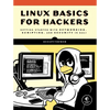 Linux Basics for Hackers: Getting Started with Networking, Scripting, and Security in Kali - Paperback