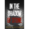 In the Shadow of Stone - Paperback