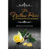 The Yellow Rose: A Novel of the Texas Revolution - Paperback