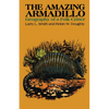 The Amazing Armadillo: Geography of a Folk Critter - Paperback
