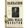 Barracoon: The Story of the Last Black Cargo - Paperback
