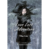 Love Lost Adventure: The Lie - Hardcover