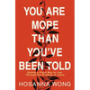 You Are More Than You've Been Told: Unlock a Fresh Way to Live Through the Rhythms of Jesus - Paperback