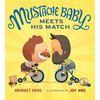 Mustache Baby Meets His Match - Board Book