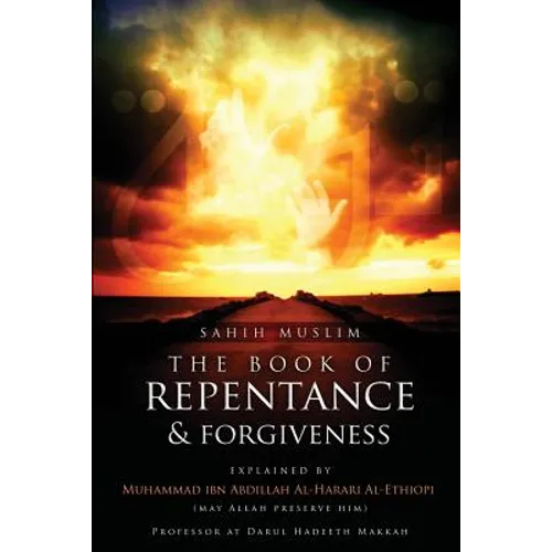 Sahih Muslim: The Book of Repentance and Forgiveness - Paperback