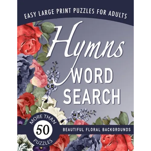 Hymns Word Search: A Large-Print Christian Puzzle Book for Senior Adults - Paperback