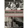 Breaking Ground: How Jackie Robinson Changed Brooklyn - Paperback