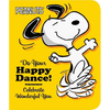 Do Your Happy Dance!: Celebrate Wonderful You - Board Book