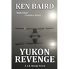 Yukon Revenge: A C.E. Brody Novel - Paperback