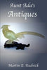 Aunt Ada's Antiques - Paperback