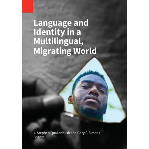 Language and Identity in a Multilingual, Migrating World - Paperback