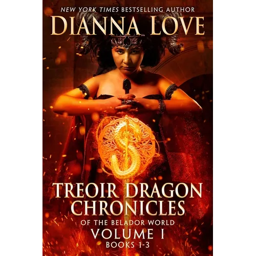 Treoir Dragon Chronicles of the Belador World(TM): Volume I, Books 1-3 - Paperback