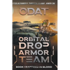 Odat: Orbital Drop Armor Team - Paperback