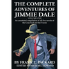 The Complete Jimmie Dale: Volume One: An Annotated Compilation of all five novels of the Gray Seal and the Tocsin - Paperback