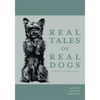 Real Tales of Real Dogs - Illustrated by Diana Thorne - Paperback