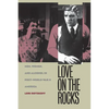 Love on the Rocks: Men, Women, and Alcohol in Post-World War II America - Paperback