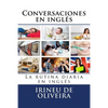 Conversaciones en Inglés: La rutina diaria en inglés - Paperback