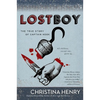 Lost Boy: The True Story of Captain Hook - Paperback