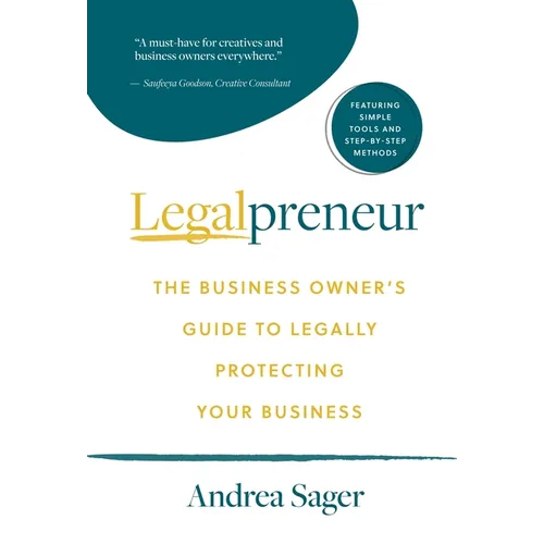 Legalpreneur: The Business Owner's Guide To Legally Protecting Your Business - Hardcover