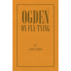 Ogden on Fly Tying - Paperback