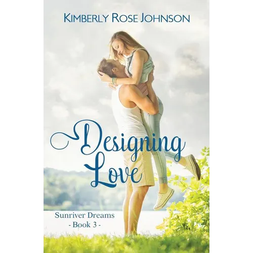 Designing Love: An Inspirational Romance - Paperback
