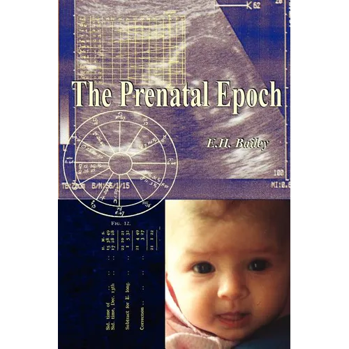 The Prenatal Epoch - Paperback