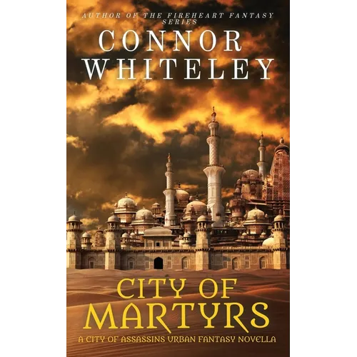 City of Martyrs: A City of Assassins Urban Fantasy Novella - Paperback