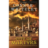 City of Martyrs: A City of Assassins Urban Fantasy Novella - Paperback
