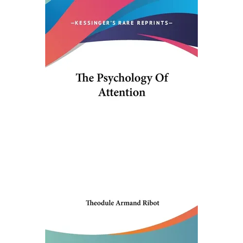 The Psychology Of Attention - Hardcover