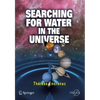 Searching for Water in the Universe - Paperback