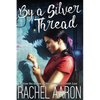 By a Silver Thread - Paperback
