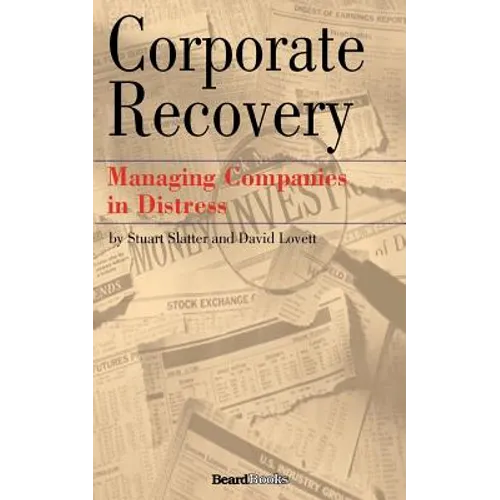 Corporate Recovery: Managing Companies in Distress - Paperback