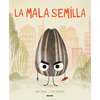 La Mala Semilla / The Bad Seed - Hardcover